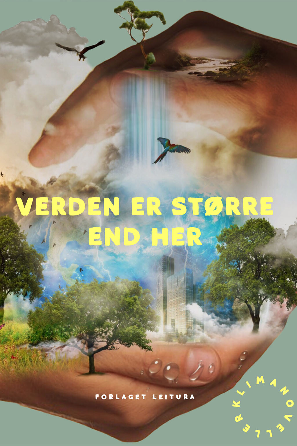 Forsidecover til Verden er Større End Her.